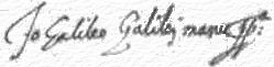 la firma di Galileo apposta sull'atto di abiura il 22 giugno 1633